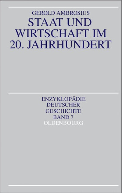 Staat und Wirtschaft im 20. Jahrhundert