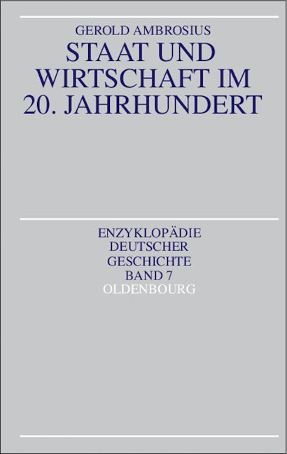 Staat und Wirtschaft im 20. Jahrhundert