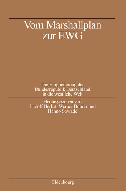 Vom Marshallplan zur EWG