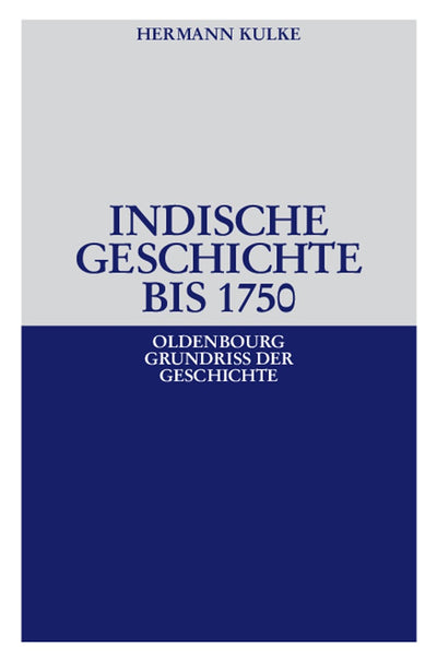 Cover image for Indische Geschichte bis 1750, isbn: 9783486557411
