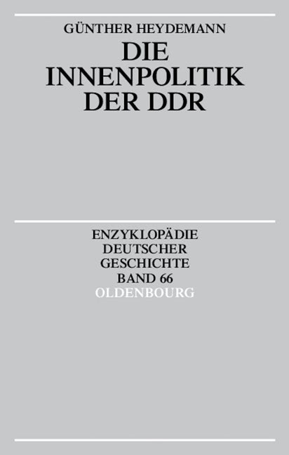 Book cover image for Die Innenpolitik der DDR ISBN: 9783486557701