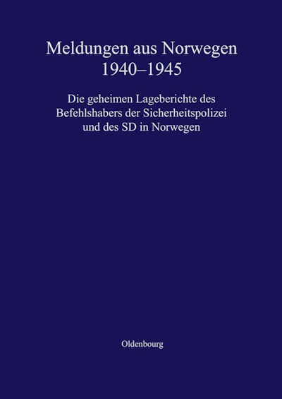 Meldungen aus Norwegen 1940-1945