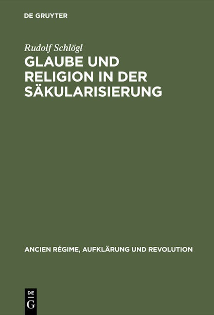 Glaube und Religion in der Säkularisierung