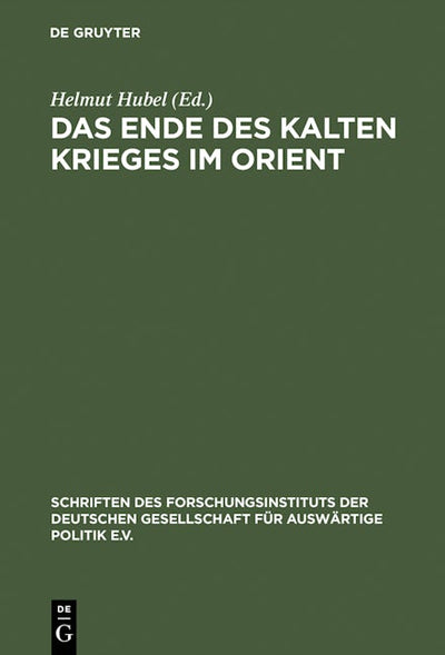 Das Ende des Kalten Krieges im Orient