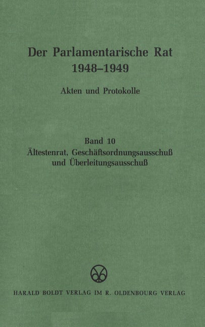 Ältestenrat, Geschäftsordnungsausschuß und Überleitungsausschuß