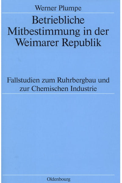 Betriebliche Mitbestimmung in der Weimarer Republik