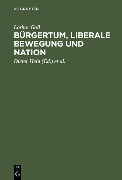 Bürgertum, liberale Bewegung und Nation