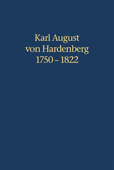 Karl August von Hardenberg 1750-1822