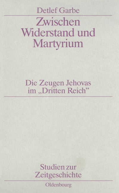 Cover image for Zwischen Widerstand und Martyrium, isbn: 9783486564044
