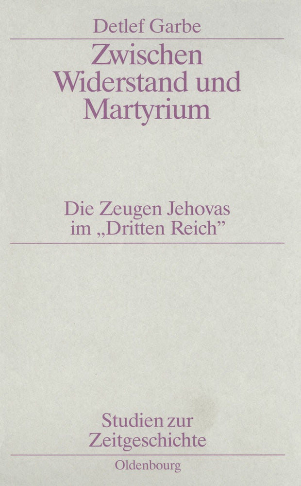 Cover image for Zwischen Widerstand und Martyrium, isbn: 9783486564044