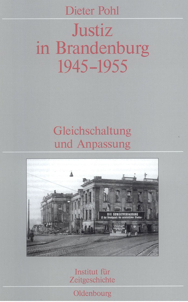 Cover image for Justiz in Brandenburg 1945-1955, isbn: 9783486565324