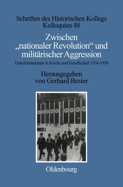 Zwischen "nationaler Revolution" und militärischer Aggression