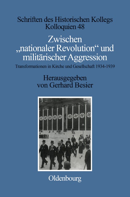 Zwischen "nationaler Revolution" und militärischer Aggression