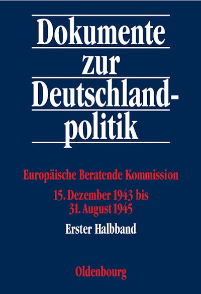 Europäische Beratende Kommission 15. Dezember 1943 bis 31. August 1945