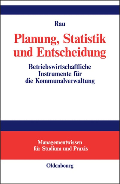 Planung, Statistik und Entscheidung