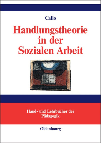 Handlungstheorie in der Sozialen Arbeit