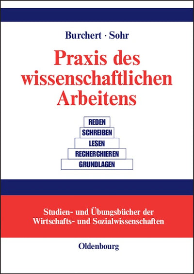 Praxis des wissenschaftlichen Arbeitens