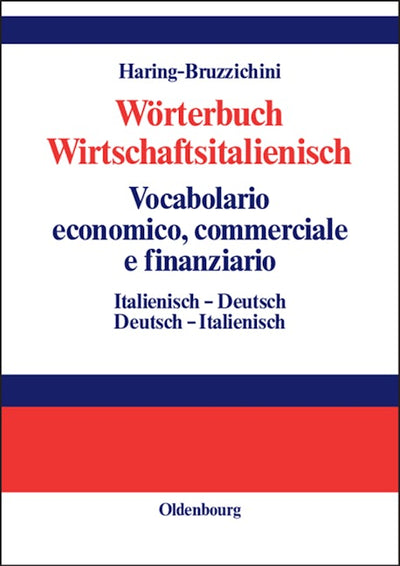 Wörterbuch Wirtschaftsitalienisch Vocabulario economico, commerciale e finanziario
