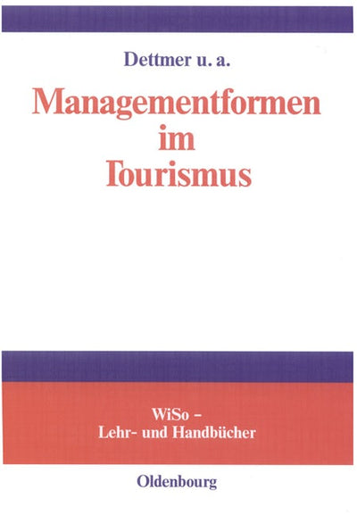 Managementformen im Tourismus