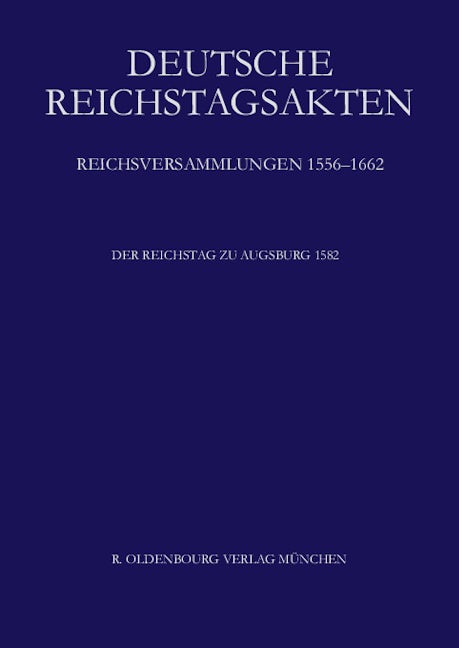 Der Reichstag zu Augsburg 1582