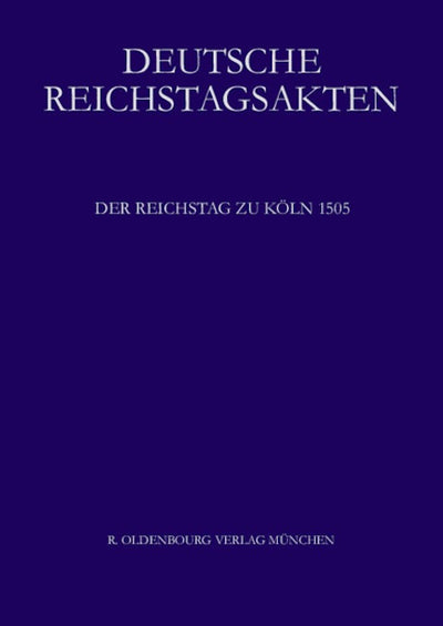 Der Reichstag zu Köln 1505