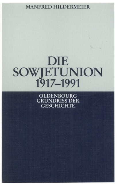 Die Sowjetunion 1917-1991