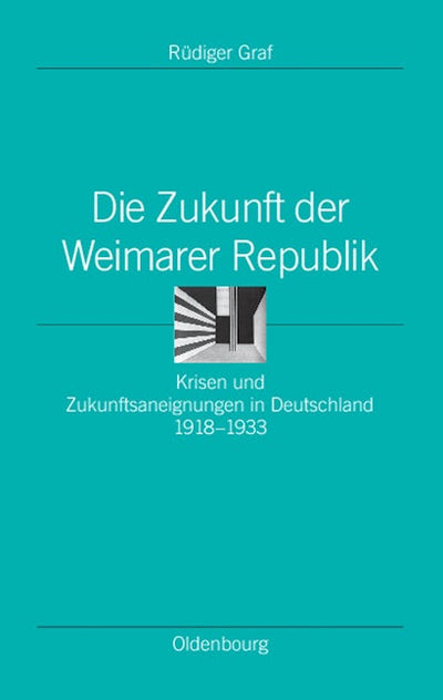 Die Zukunft der Weimarer Republik