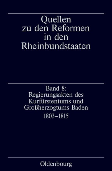 Regierungsakten des Kurfürstentums und Großherzogtums Baden