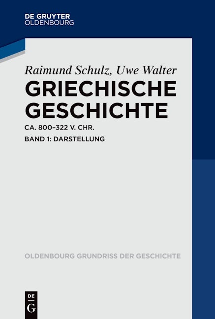Griechische Geschichte ca. 800-322 v. Chr.