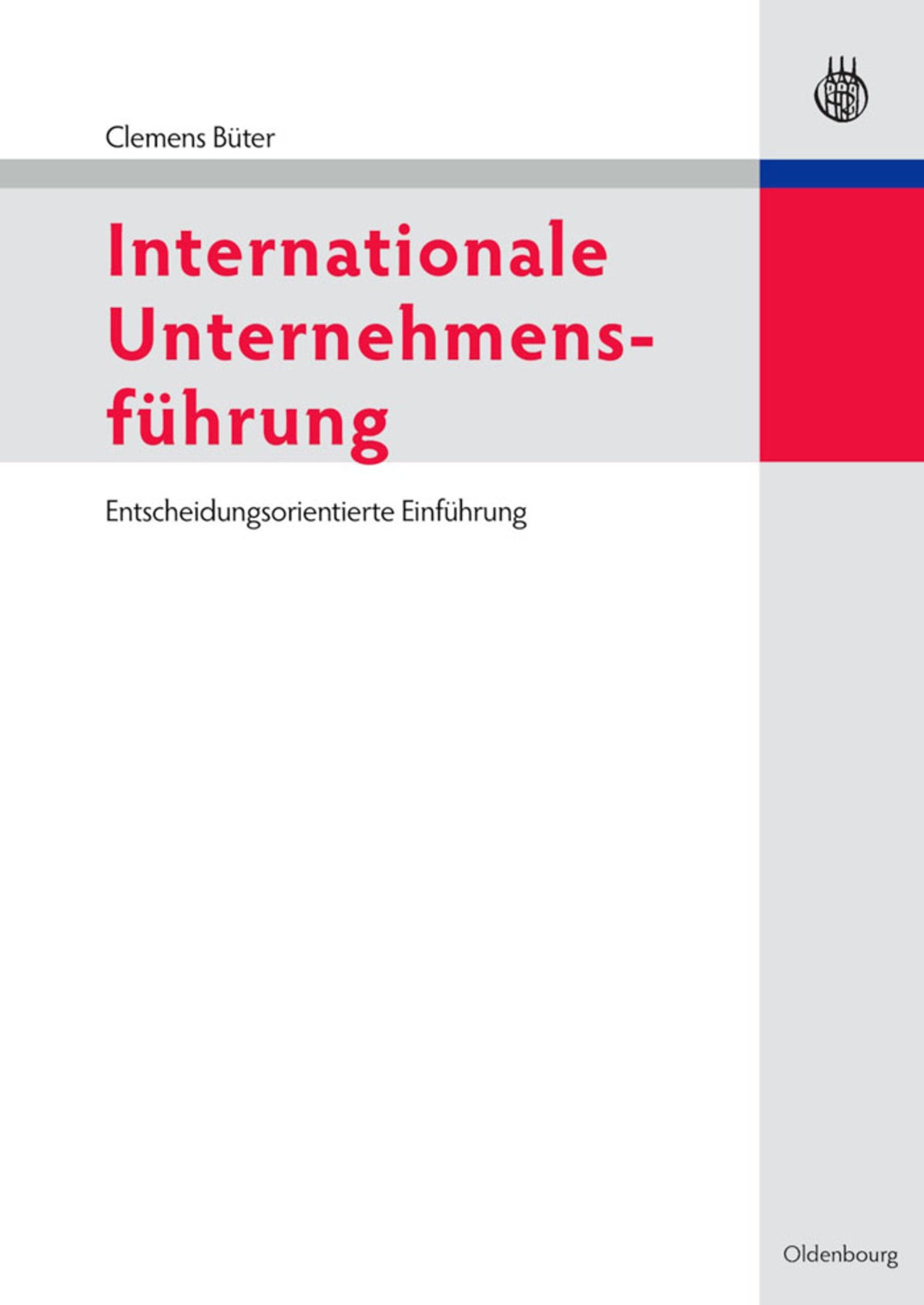 Cover image for Internationale Unternehmensführung ISBN 9783486589948
