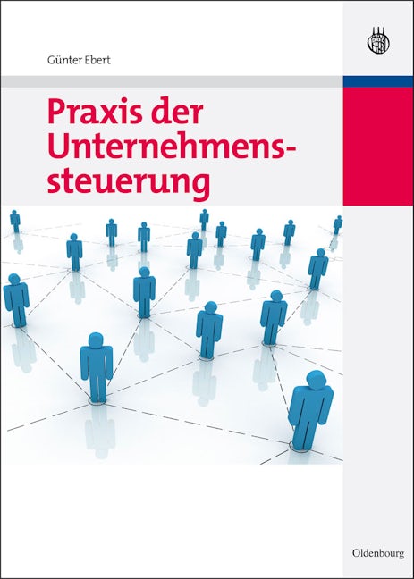 Praxis der Unternehmenssteuerung