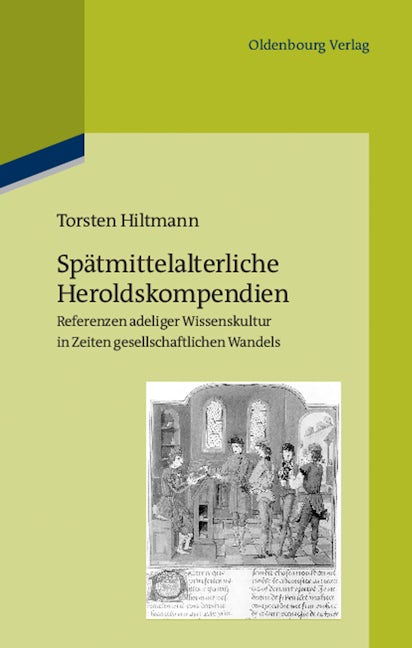 Book cover image for Spätmittelalterliche Heroldskompendien ISBN: 9783486591422