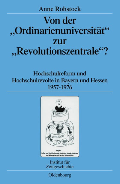 Von der "Ordinarienuniversität" zur "Revolutionszentrale"?