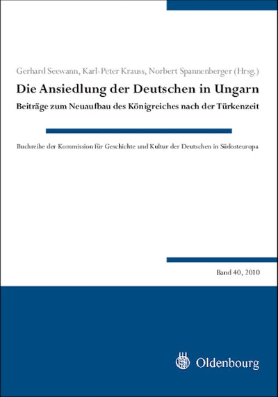 Die Ansiedlung der Deutschen in Ungarn