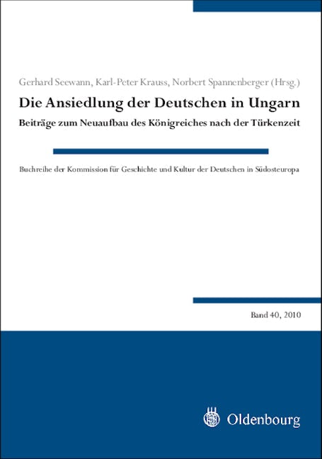 Die Ansiedlung der Deutschen in Ungarn