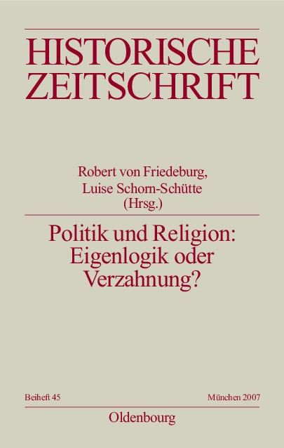 Cover image for Politik und Religion: Eigenlogik oder Verzahnung?, isbn: 9783486644555