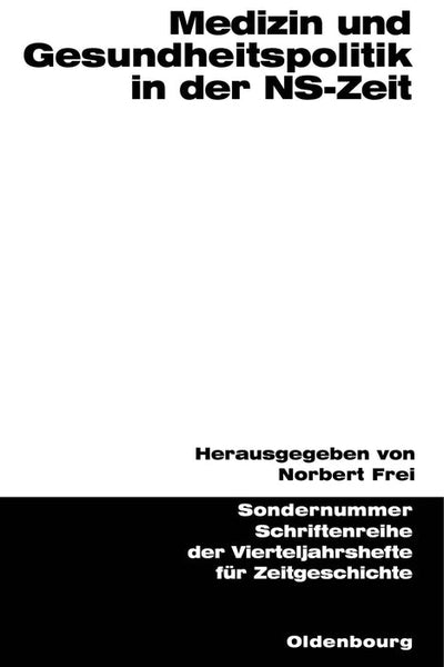 Cover image for Medizin und Gesundheitspolitik in der NS-Zeit, isbn: 9783486645347