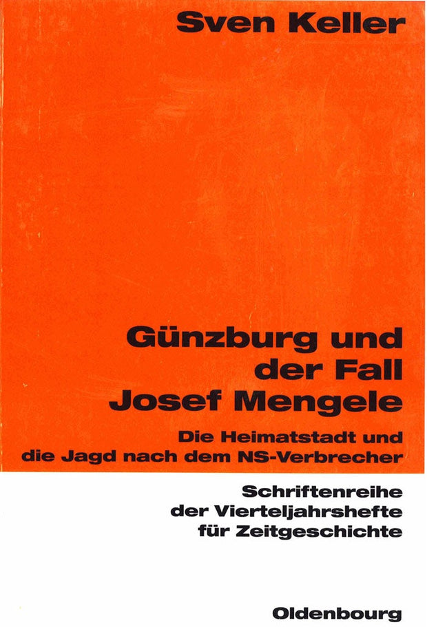 Cover image for Günzburg und der Fall Josef Mengele, isbn: 9783486645873