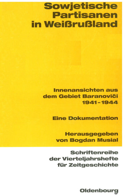 Cover image for Sowjetische Partisanen in Weißrußland, isbn: 9783486645880