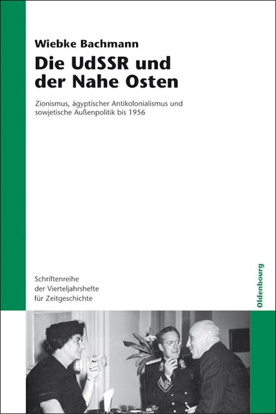 Die UdSSR und der Nahe Osten