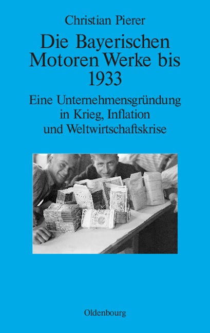 Die Bayerischen Motoren Werke bis 1933