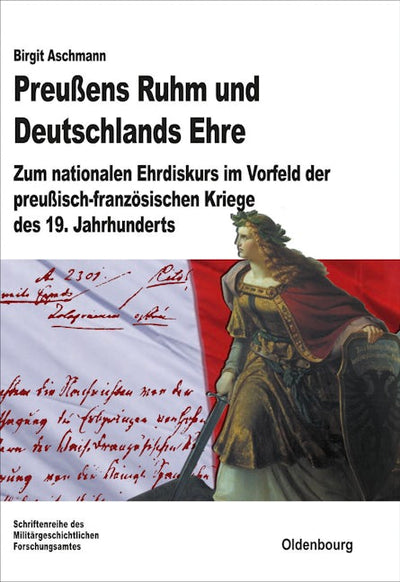 Preußens Ruhm und Deutschlands Ehre