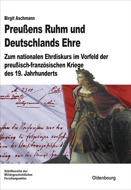 Preußens Ruhm und Deutschlands Ehre
