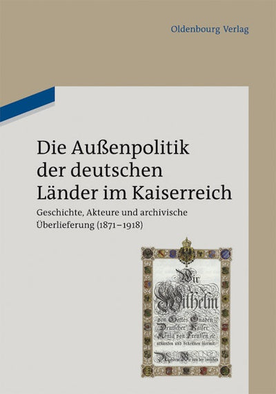 Die Außenpolitik der deutschen Länder im Kaiserreich