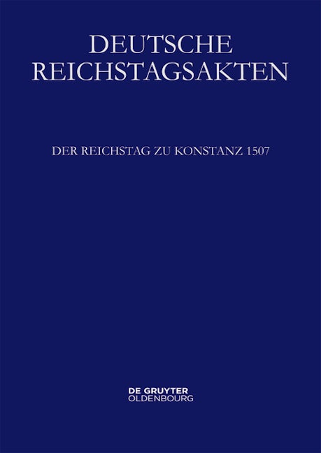 Der Reichstag zu Konstanz 1507