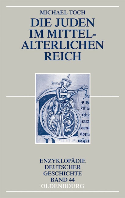 Die Juden im mittelalterlichen Reich