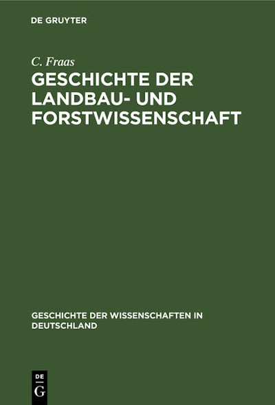 Geschichte der Landbau- und Forstwissenschaft