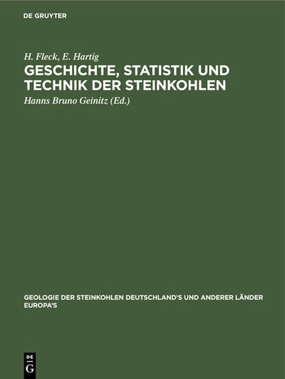 Geschichte, Statistik und Technik der Steinkohlen