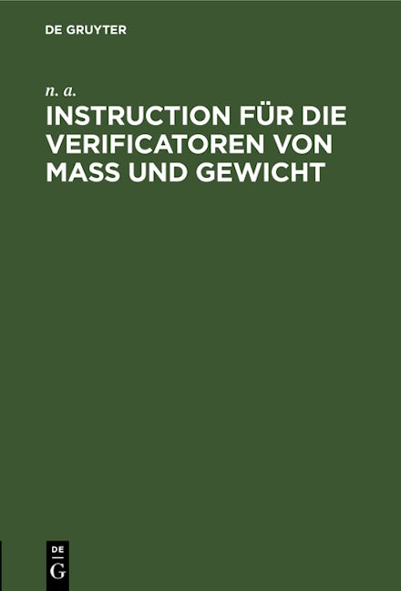 Instruction für die Verificatoren von Maß und Gewicht