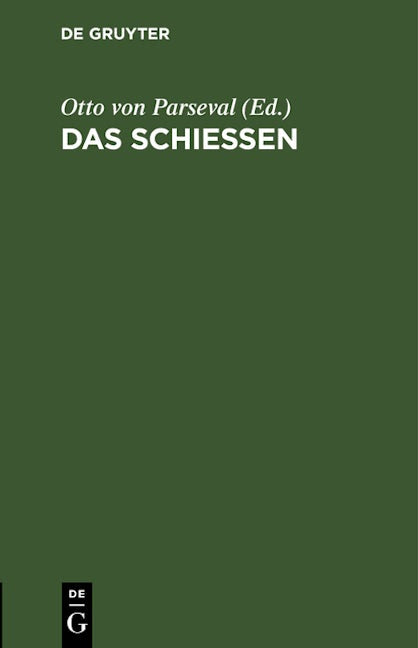 Das Schießen
